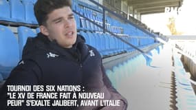 Tournoi des 6 Nations : "Le XV de France fait à nouveau peur" s'exalte Jalibert