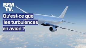  À quoi correspondent les turbulences et pourquoi il ne faut pas en avoir peur? 