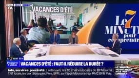 7 MINUTES POUR COMPRENDRE - Faut-il réduire la durée des vacances d'été?