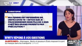 Ma femme est infirmière en unité covid-19. Puis-je emmener mon fils chez ses grands-parents par précaution? BFMTV répond à vos questions