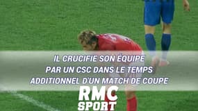 Il crucifie son équipe par un csc dans le temps additionnel d'un match de Coupe