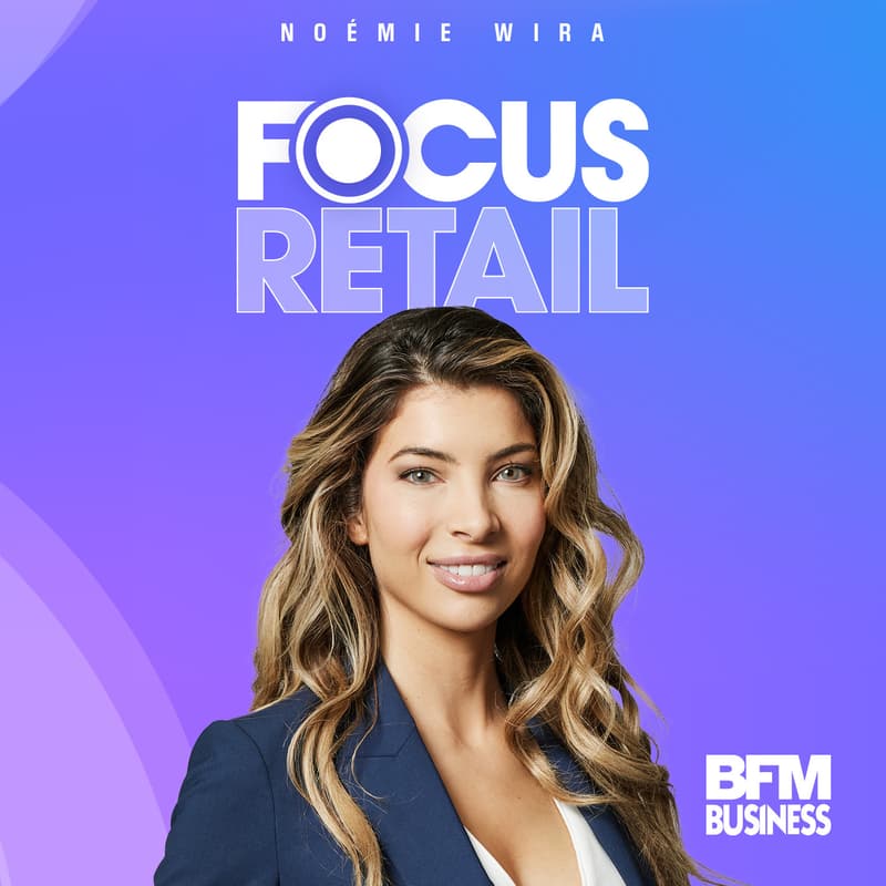 L'intégrale de Focus Retail du samedi 4 mai