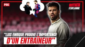 PSG : “Luis Enrique prouve l'importance d'un entraîneur”, souligne Piqué