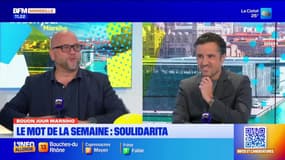 Bouon Jour Marsiho: "Soulidarita", le mot de la semaine