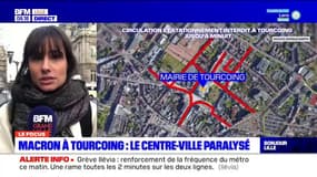 Emmanuel Macron à Tourcoing ce mercredi, le centre-ville paralysé