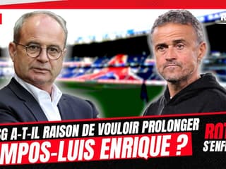 Le PSG a-t-il raison de vouloir prolonger le duo Campos - Luis Enrique ?