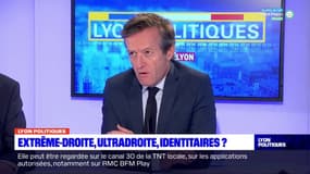 Lyon Politiques: la montée de l'extrême-droite entraîne "une vigilance", selon un député du Rhône