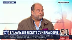 Éric Dupond-Moretti sur le procès Balkany: "C'est l'émergence d'une justice rendu au pied du mur de l'exemple"
