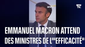 Emmanuel Macron à ses ministres: "J'attends de vous de l'efficacité"