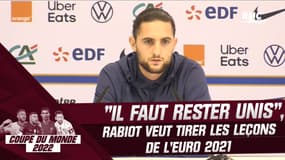 Coupe du monde 2022 : "Il faut rester unis", Rabiot veut tirer les leçons de l'Euro 2021