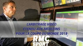 L'arbitrage vidéo étendu aux médecins pour la Coupe du monde 2018
