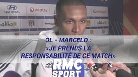 OL - Marcelo : "Je prends la responsabilité de ce match, c'est de ma faute"