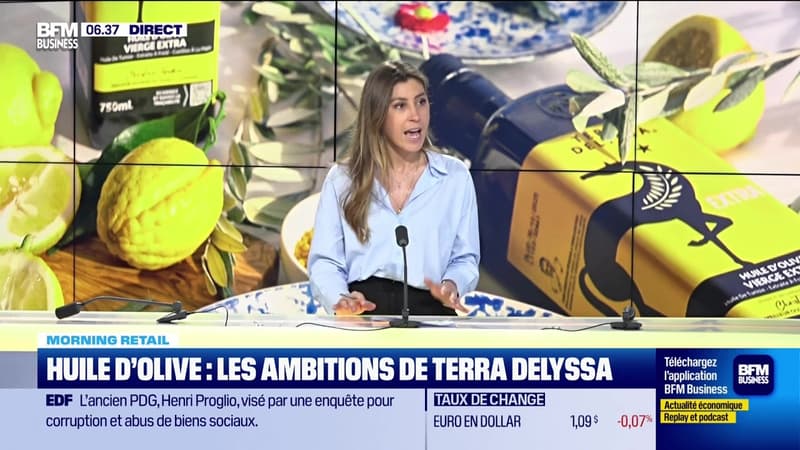 Morning Retail : Huile d'olive, les ambitions de Terra Delyssa, par Eva Jacquot - 10/04