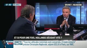 Brunet & Neumann: Et si pour une fois, François Hollande décidait vite ? - 29/11
