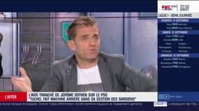 L’avis tranché de Jérôme Rothen sur Tuchel et ses gardiens 