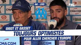 OM - Lens : "Bien-sûr que tout est encore jouable", Gigot et Gasset toujours optimistes pour l'Europe