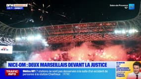 NICE - OM : deux marseillais devant la justice