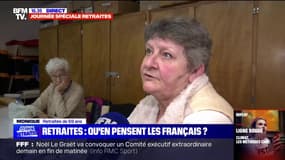 "J'attends que les petites pensions soient un peu revalorisées", Monique 69 ans, attentive à la réforme présentée par la Première ministre, ce mardi 