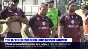 Top 14 : le LOU espère un gros mois de janvier