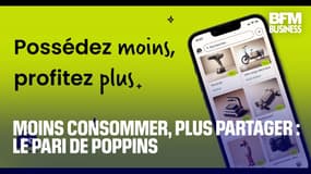  Moins consommer, plus partager : le pari de Poppins 