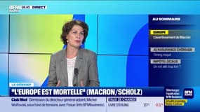 Le débrief de la matinale : "L'Europe est mortelle" (Macron/Scholz) - 28/05