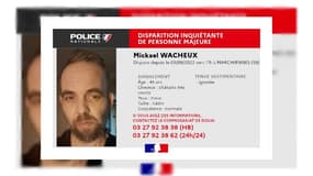 Un avis de recherche a été lancé par la police du Nord ce mardi, pour retrouver Mickael Wacheux, 44 ans.