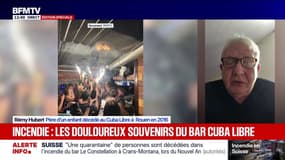 Incendie en Suisse: "On retrouve les mêmes similitudes", explique le père d'un enfant décédé au bar du Cuba Libre à Rouen en 2016