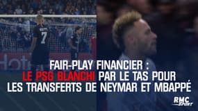 Fair-play financier : Le PSG blanchi par le TAS pour les transferts de Neymar et Mbappé