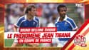 "C'était un tel phénomène sur le terrain", Bruno Bellone évoque Jean Tigana en équipe de France