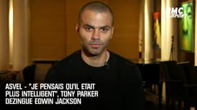ASVEL - "Je pensais qu'il était plus intelligent", Tony Parker dézingue Edwin Jackson