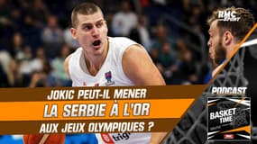 Jeux Olympiques / Basket : Jokic peut-il porter la Serbie sur ses épaules ? (Basket Time)