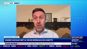 Christian Maviel (Cacolac) : Quand Cacolac met le vin Bordeaux en canette - 02/01