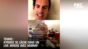 Tennis : Kyrgios se lâche dans un live "arrosé" avec Murray 