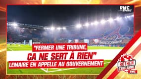 PSG : "J'en appelle au gouvernement, fermer une tribune, ça sert à rien" dénonce Yoann Lemaire