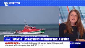 Delphine Rouilleault de France Terre d'Asile: "Les autorités françaises ne sont pas en capacité d'empêcher ces personnes désespérées" de traverser la Manche