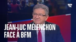 Jean-Luc Mélenchon "face à BFM": revoir l'émission en intégralité