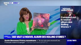 Comment est le nouvel album des Rolling Stones? BFMTV répond à vos questions