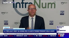 Étienne Dugas (InfraNum) : Le Très Haut Débit se donne rendez-vous à Saint-Étienne pendant deux jours - 06/10