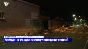 Somme : le village de Conty durement touché