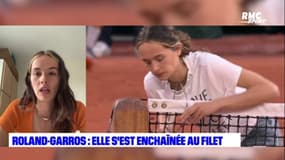Roland-Garros : La militante écologiste qui s'est attachée au filet explique son geste
