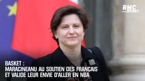 Basket : Maracineanu encourage les Bleus et valide leur envie de s'exporter en NBA