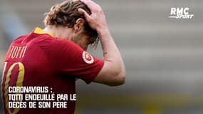 Coronavirus : Totti endeuillé par le décès de son père