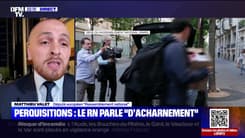 Perquisitions RN : du "harcèlement" pour Bardella - 09/07