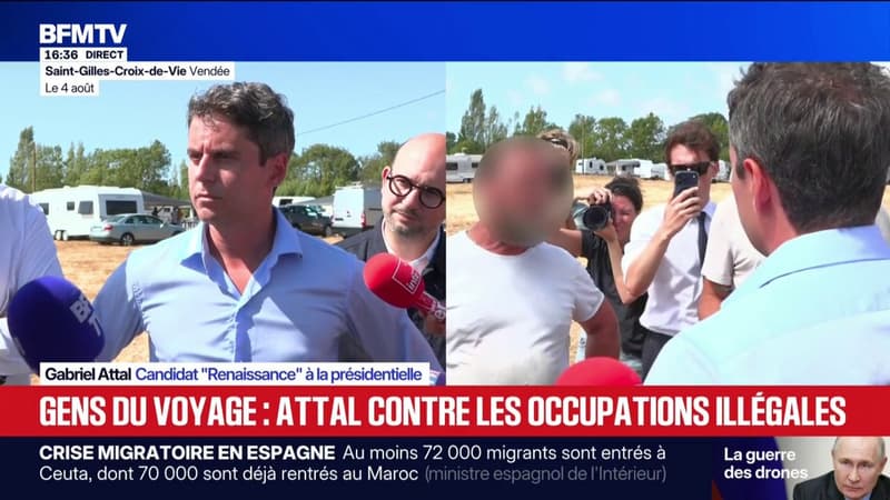 Gens du voyage: "On propose un renforcement des sanctions" face aux occupations illégales, déclare Gabriel Attal, candidat (Renaissance) à la présidentielle