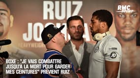 Boxe : Contre Joshua, Ruiz va "combattre jusqu’à la mort pour garder (sa) ceinture"