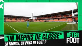 "Un mépris de classe" la France est-elle un pays de foot ?
