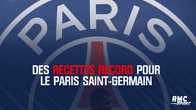 PSG : Des recettes record pour le club de la capitale