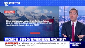 BFMTV répond à vos questions : Peut-on traveser une frontière durant les vacances ? - 03/02