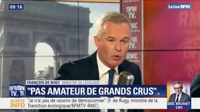 François de Rugy assure qu'il n'est "ni connaisseur, ni amateur" de grands crus