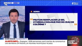 Peut-on remplacer le gel hydroalcoolique par de l'eau de cologne ? BFMTV répond à vos questions